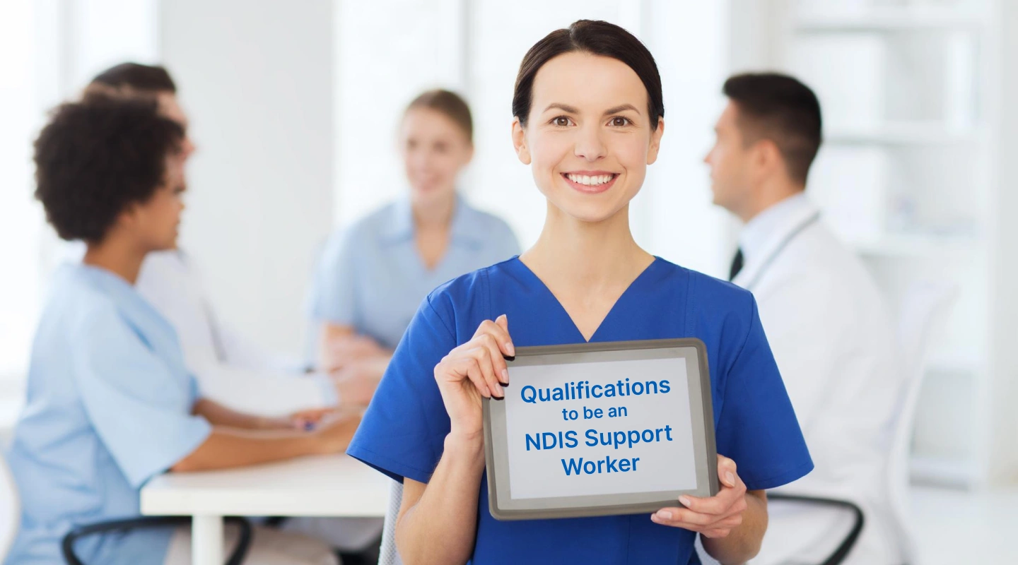 NDIS Support Worker Qualifications Guide (2026)